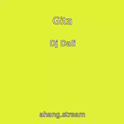کاور آهنگ Gita از Dj Dali