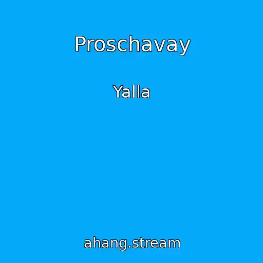 کاور آهنگ Proschavay از Yalla