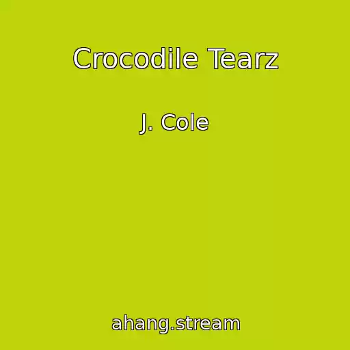 کاور آهنگ Crocodile Tearz از J. Cole