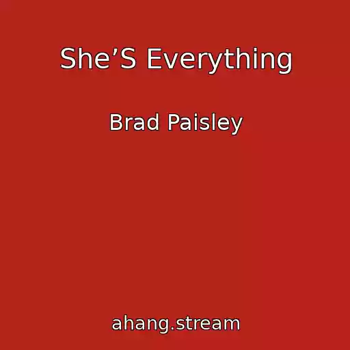 کاور آهنگ She’S Everything از Brad Paisley
