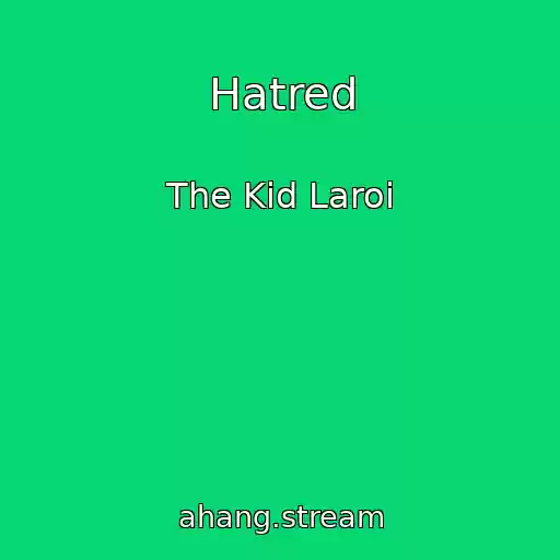 کاور آهنگ Hatred از The Kid Laroi