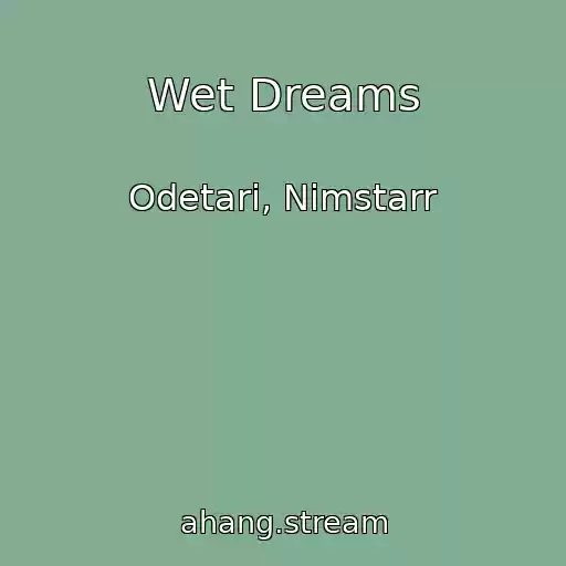 کاور آهنگ Wet Dreams از Odetari, Nimstarr