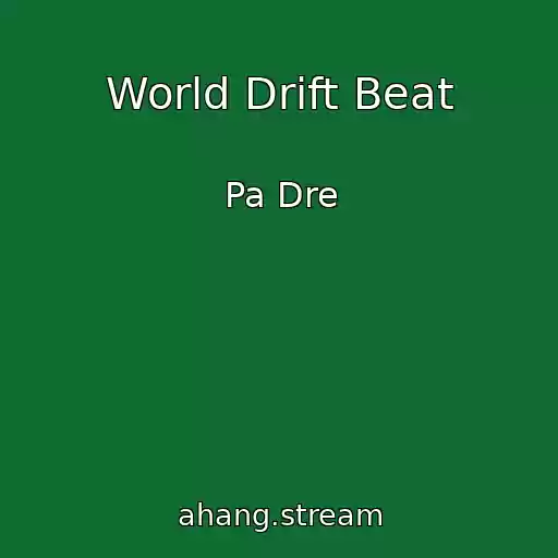 کاور آهنگ World Drift Beat از Pa Dre