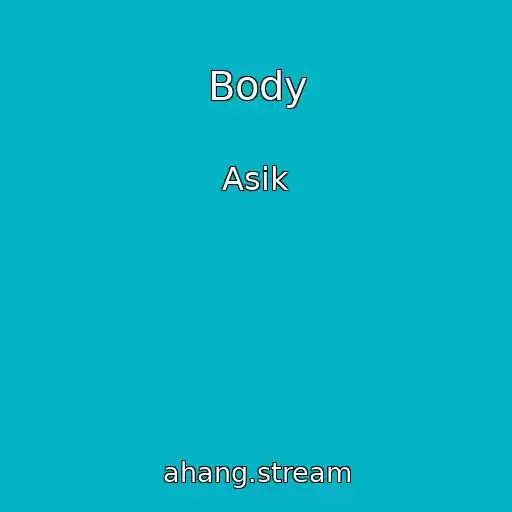 کاور آهنگ Body از Asik