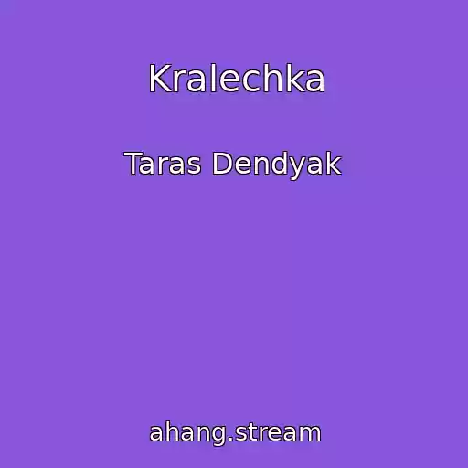 کاور آهنگ Kralechka از Taras Dendyak
