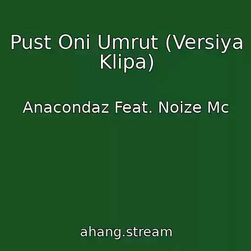 کاور آهنگ Pust Oni Umrut (Versiya Klipa) از Anacondaz Feat. Noize Mc