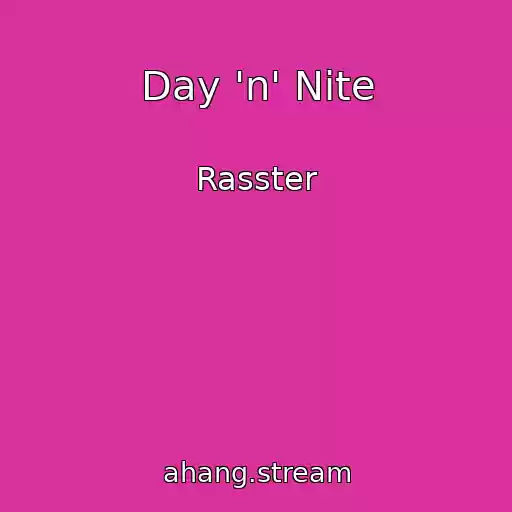 کاور آهنگ Day 'n' Nite از Rasster