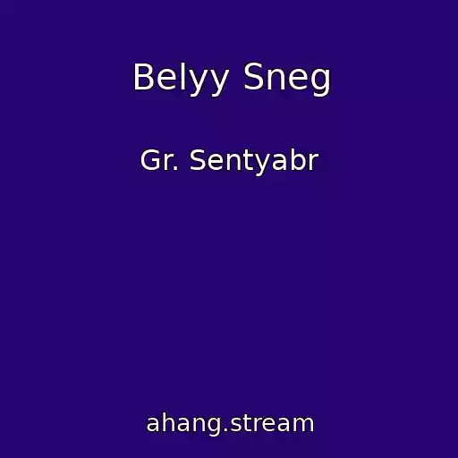 کاور آهنگ Belyy Sneg از Gr. Sentyabr