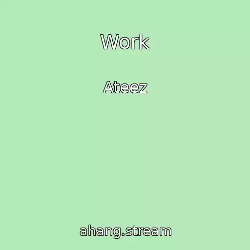 کاور آهنگ Work از Ateez