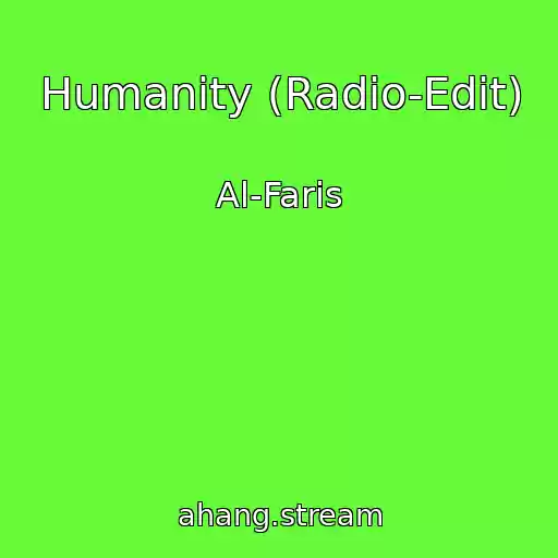 کاور آهنگ Humanity (Radio-Edit) از Al-Faris