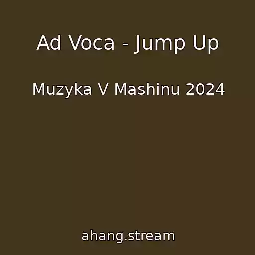 کاور آهنگ Ad Voca - Jump Up از Muzyka V Mashinu 2024