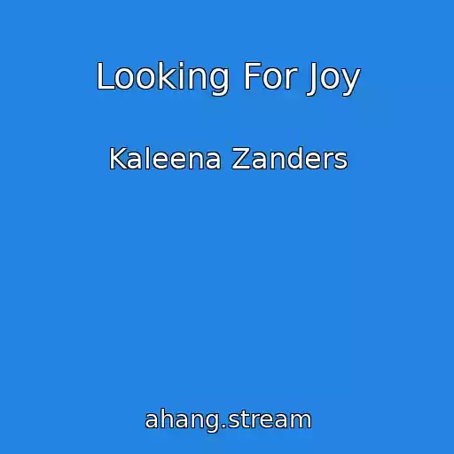 کاور آهنگ Looking For Joy از Kaleena Zanders