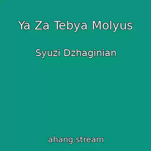 کاور آهنگ Ya Za Tebya Molyus از Syuzi Dzhaginian