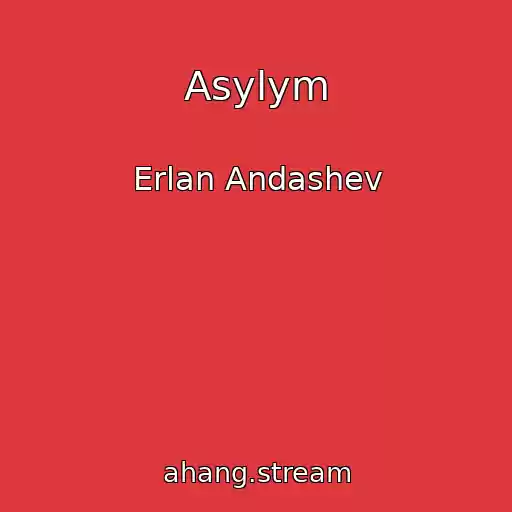 کاور آهنگ Asylym از Erlan Andashev