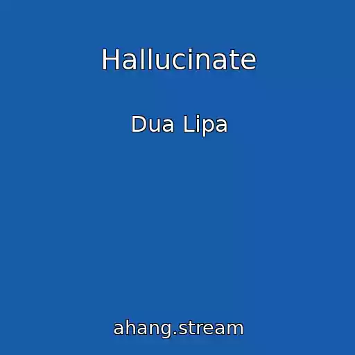 کاور آهنگ Hallucinate از Dua Lipa