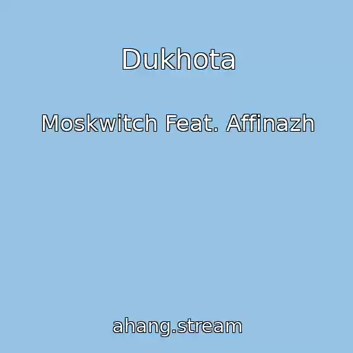کاور آهنگ Dukhota از Moskwitch Feat. Affinazh