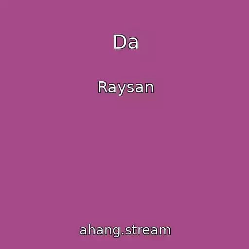 کاور آهنگ Da از Raysan