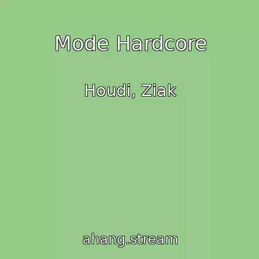 کاور آهنگ Mode Hardcore از Houdi, Ziak