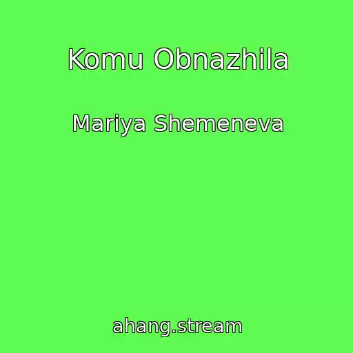 کاور آهنگ Komu Obnazhila از Mariya Shemeneva