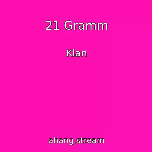 کاور آهنگ 21 Gramm از Klan