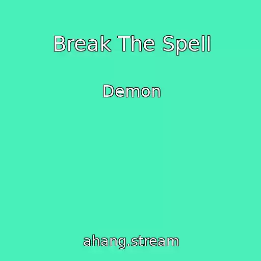 کاور آهنگ Break The Spell از Demon