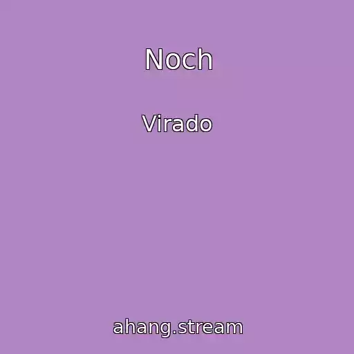 کاور آهنگ Noch از Virado