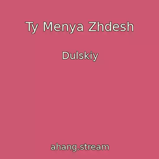 کاور آهنگ Ty Menya Zhdesh از Dulskiy