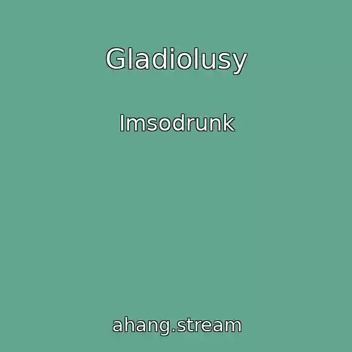کاور آهنگ Gladiolusy از Imsodrunk