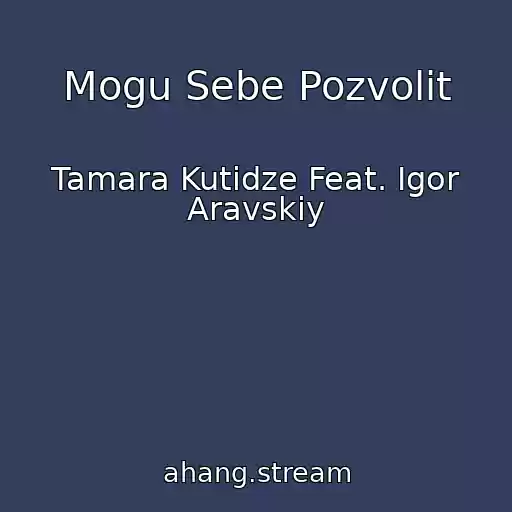 کاور آهنگ Mogu Sebe Pozvolit از Tamara Kutidze Feat. Igor Aravskiy