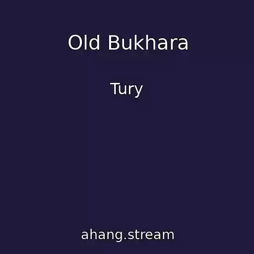 کاور آهنگ Old Bukhara از Tury