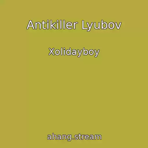 کاور آهنگ Antikiller Lyubov از Xolidayboy