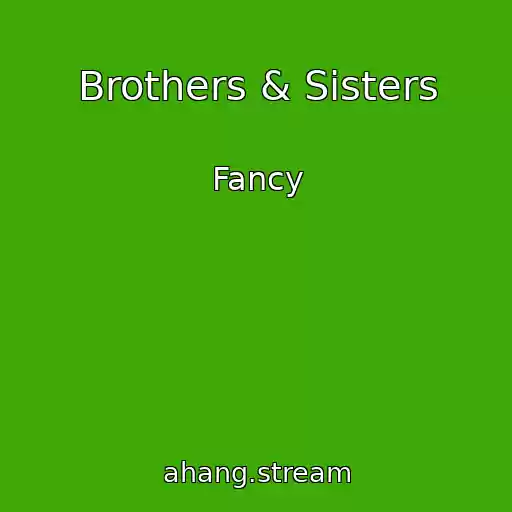 کاور آهنگ Brothers & Sisters از Fancy