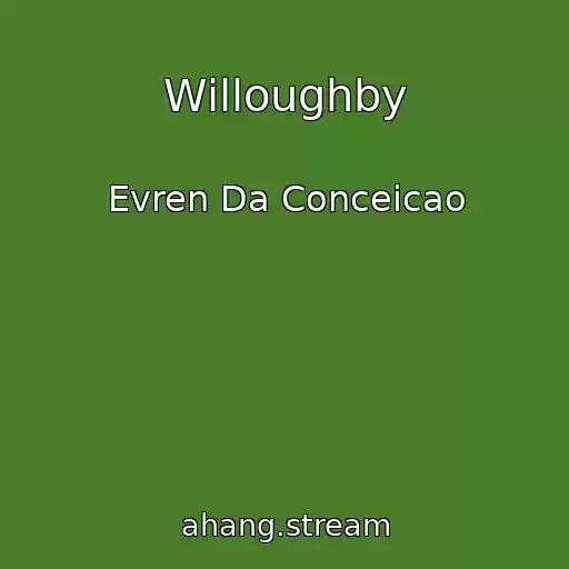 کاور آهنگ Willoughby از Evren Da Conceicao