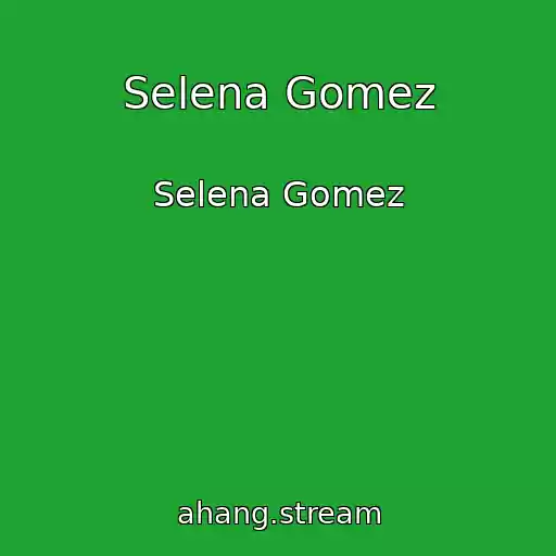 کاور آهنگ Selena Gomez از Selena Gomez