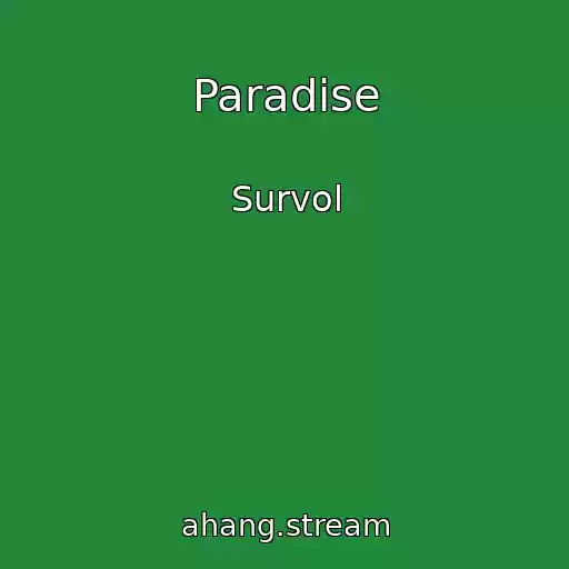 کاور آهنگ Paradise از Survol
