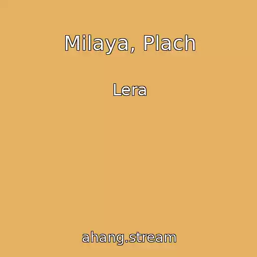 کاور آهنگ Milaya, Plach از Lera