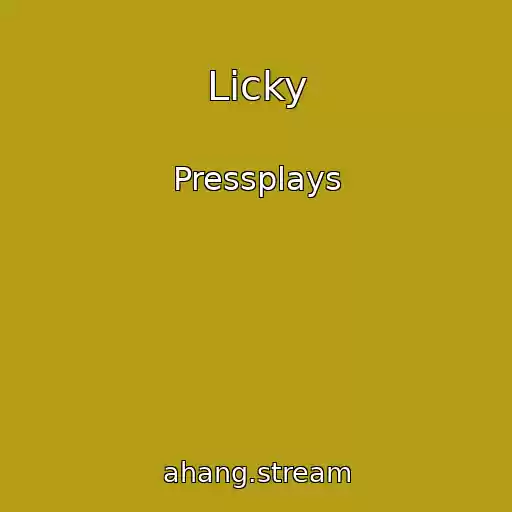 کاور آهنگ Licky از Pressplays