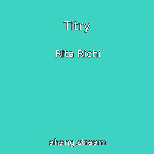 کاور آهنگ Titry از Rita Richi
