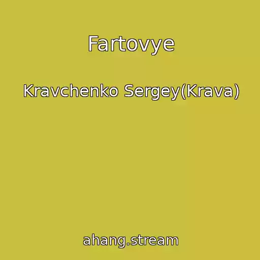کاور آهنگ Fartovye از Kravchenko Sergey(Krava)