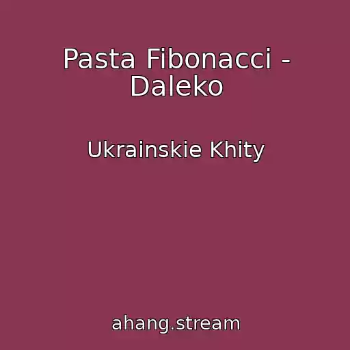 کاور آهنگ Pasta Fibonacci - Daleko از Ukrainskie Khity