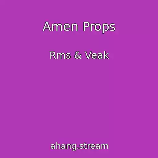 کاور آهنگ Amen Props از Rms & Veak