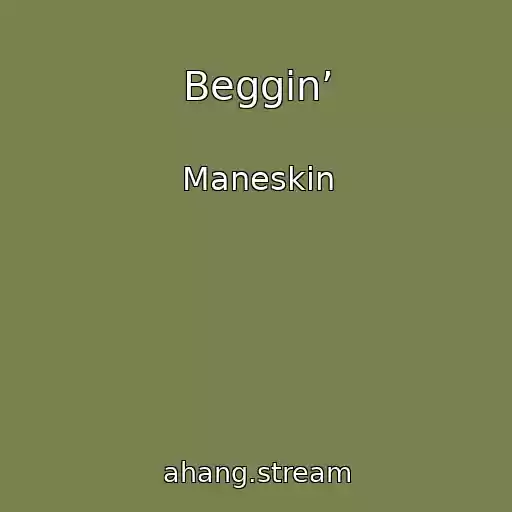 کاور آهنگ Beggin’ از Maneskin