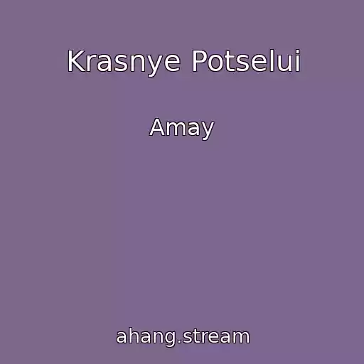 کاور آهنگ Krasnye Potselui از Amay