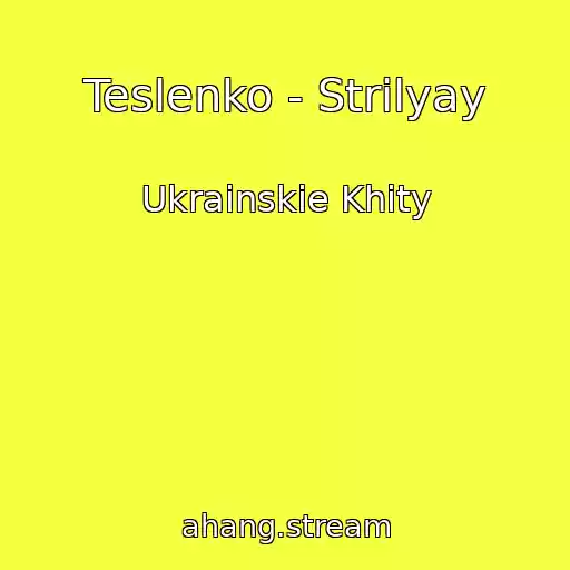 کاور آهنگ Teslenko - Strіlyay از Ukrainskie Khity