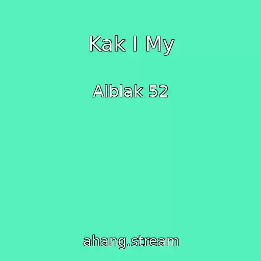 کاور آهنگ Kak I My از Alblak 52