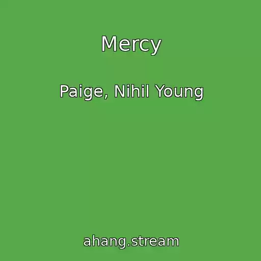 کاور آهنگ Mercy از Paige, Nihil Young