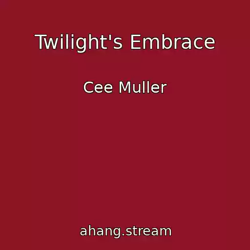 کاور آهنگ Twilight's Embrace از Cee Muller