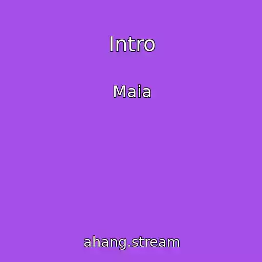 کاور آهنگ Intro از Maia